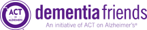 ACT on Alzheimer's dementia friends