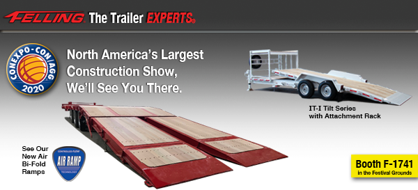Felling Trailers Showcases New Trailer Features at Conexpo 2020