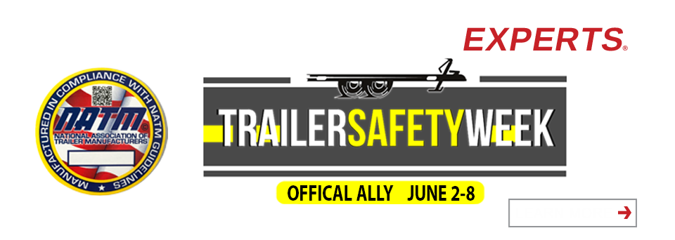 Trailer Safety Week June 2-8, 2024 NATM